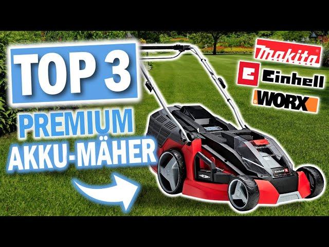 Beste PREMIUM AKKU RASENMÄHER 2024 | Top 3 Profi Akku Rasenmäher