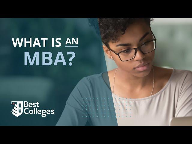 What Is an MBA Degree and is it worth it?