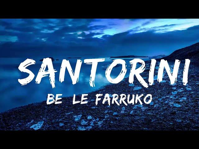 Beéle, Farruko - Santorini Music Life for me