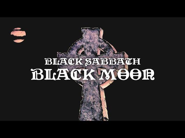 Black Sabbath - Black Moon (Official Audio)