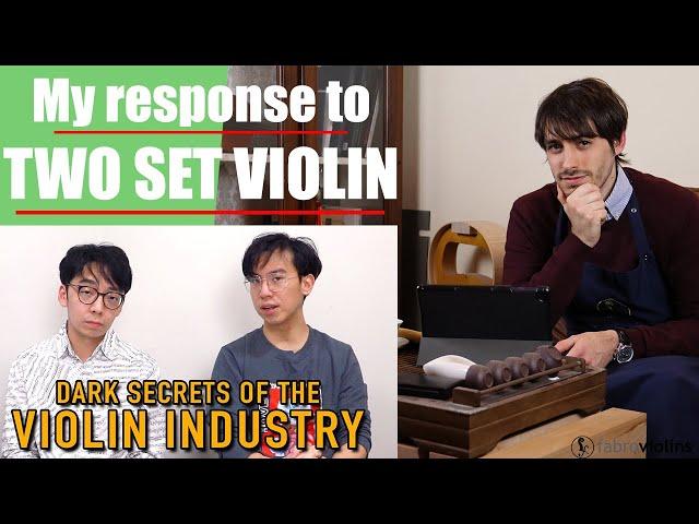 My RESPONSE to TWO SET VIOLIN | More DARK SECRETS of the VIOLIN INDUSTRY