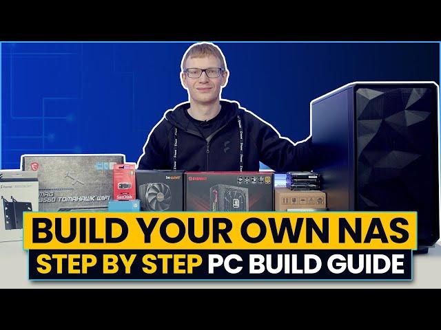 Build Your Own NAS - Step by Step Guide