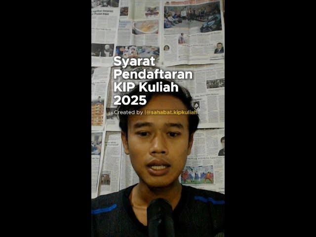 Syarat Pendaftaran KIP Kuliah 2025