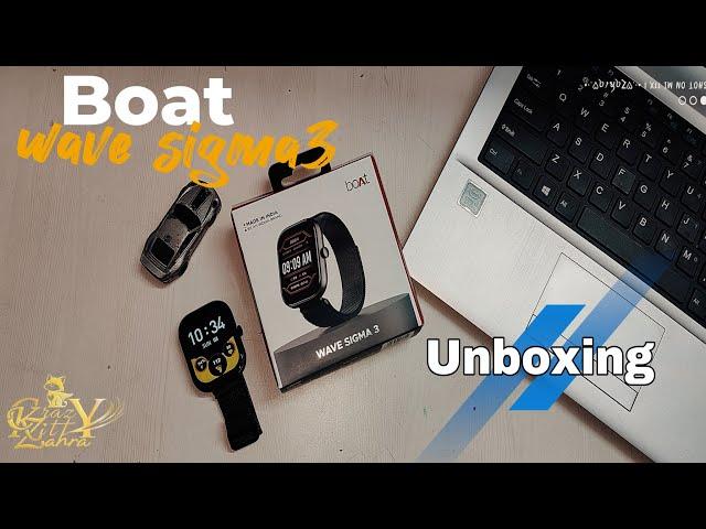 Unboxing Boat wave sigma 3 smartwatch| review