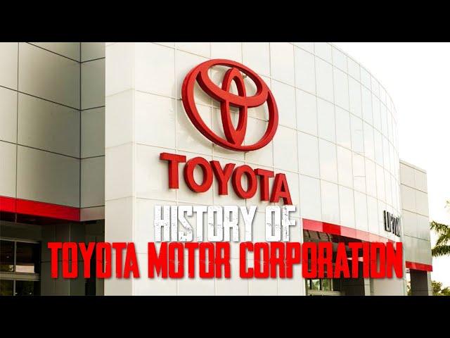 History of Toyota Motor Corporation - Learn about Toyota / Information of Everything