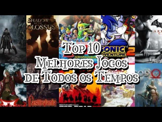 Top 10 Melhores Jogos de Todos os Tempos