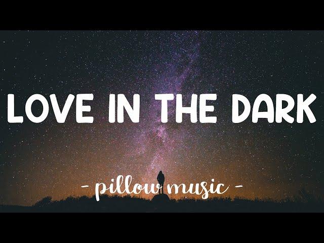 Love In The Dark - Adele (Lyrics) 