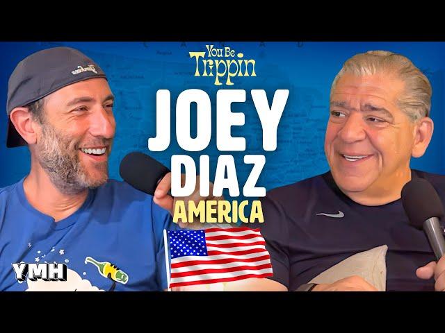 America w/ Joey Diaz | You Be Trippin' with Ari Shaffir