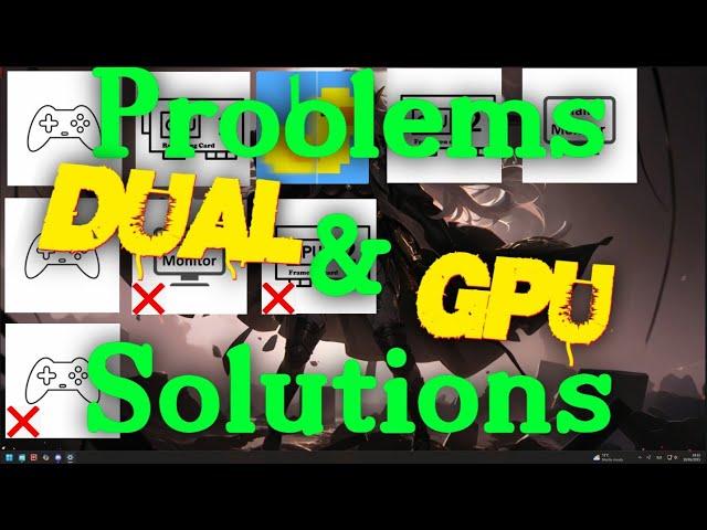[Lossless Scaling] DUAL GPU Problems & Solutions
