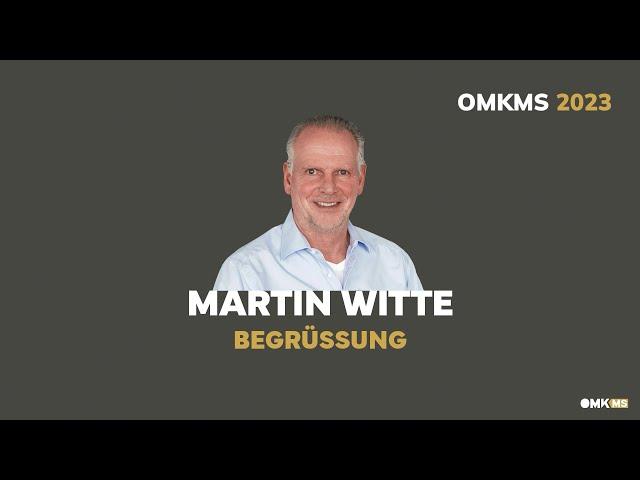 OMKMS 2023 - Begrüßungsrede von Martin Witte