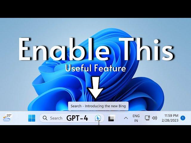 Windows 11 Bing Chat in Search Box — Enable (New Update!)