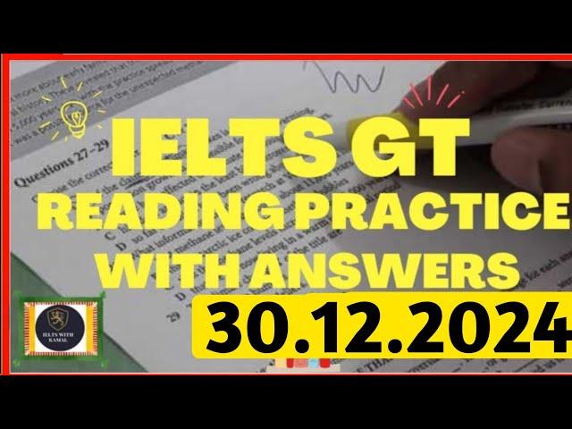 General Reading Practice Test 2024 | 30.12.2024 | Recent IELTS Reading Test 2024