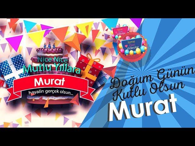 Doğum Günün Kutlu Olsun Murat | İsme Özel Videolar