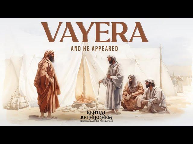 Torah Portion | Vayera - וַיֵּרָא | And He Appeared