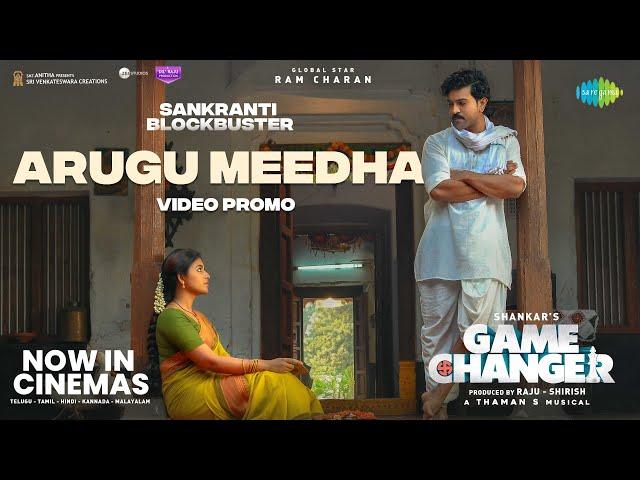 Arugu Meedha - Video Promo | Game Changer | Ram Charan, Anjali | Thaman S | Shankar