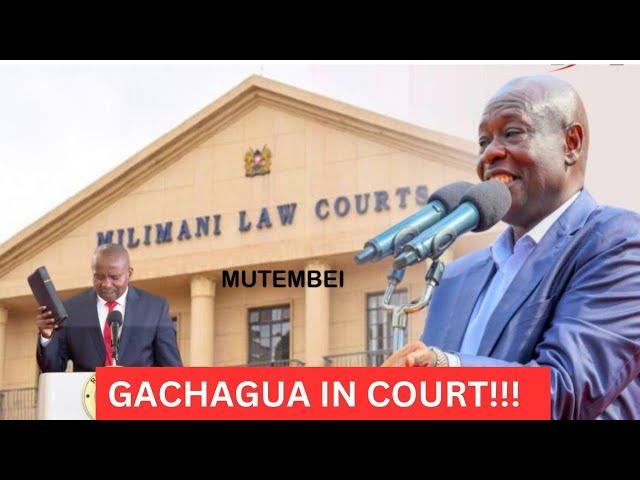 Live : Gachagua Impeachment Case in Court to Stop DP Kithure Kindiki Swearing in!!2PM Sitting!