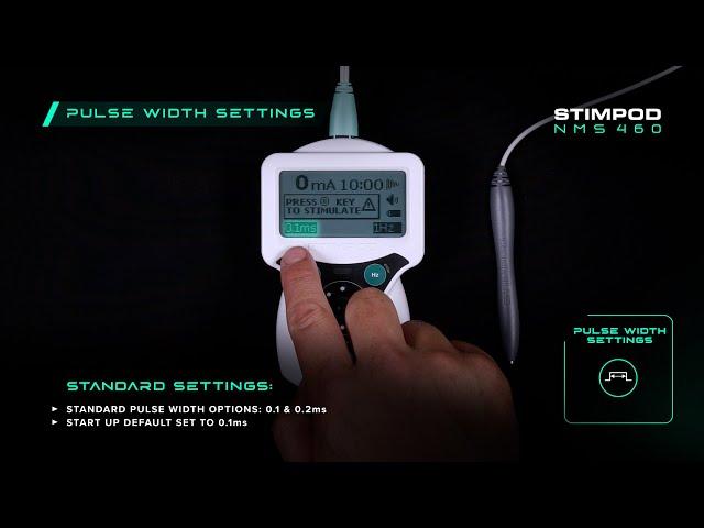 Pulse Width Settings for the Stimpod NMS460