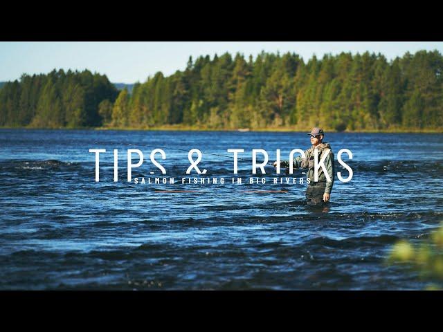 Salmon fishing in big rivers with Hajas Andersson | Guideline Tips&Tricks |