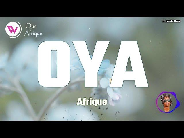 Afrique - OYA ft. Vijay (Official Lyrics Visualizer)