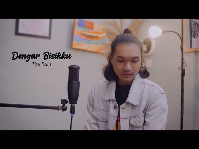 DENGAR BISIKKU - THE RAIN (Cover by Bregas Stiffi)