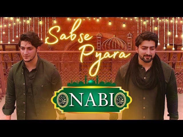 SABSE PYARA NABI | Danish F Dar | Dawar Farooq | Best Naat | Ramzan Naat | 2022 | 4k