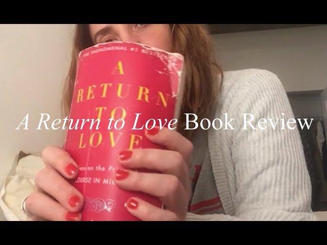 A Return to Love book review