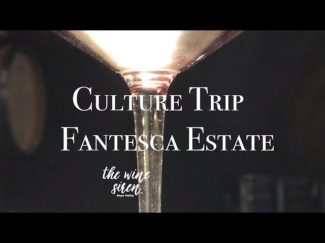 Insiders Culture Trip with Napa Valley's Fantesca Estates