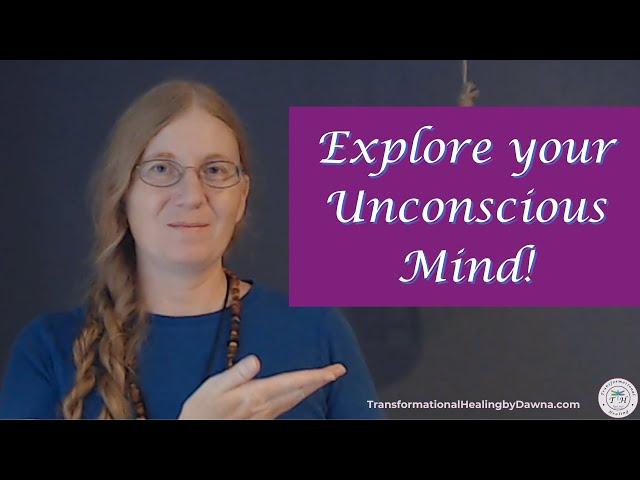 Mindfulness Practice - How to Explore your Unconscious Mind