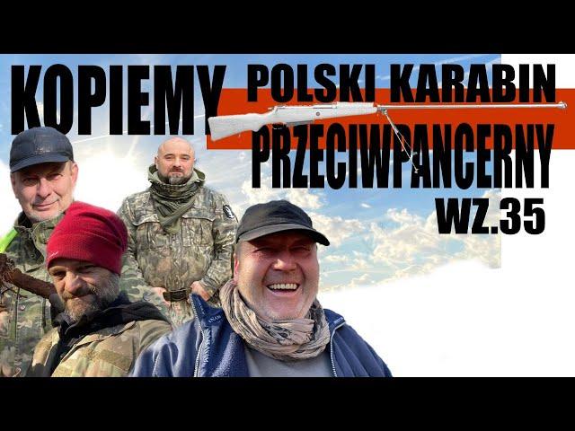 KOPIEMY POLSKI KARABIN PRZECIWPANCERNY