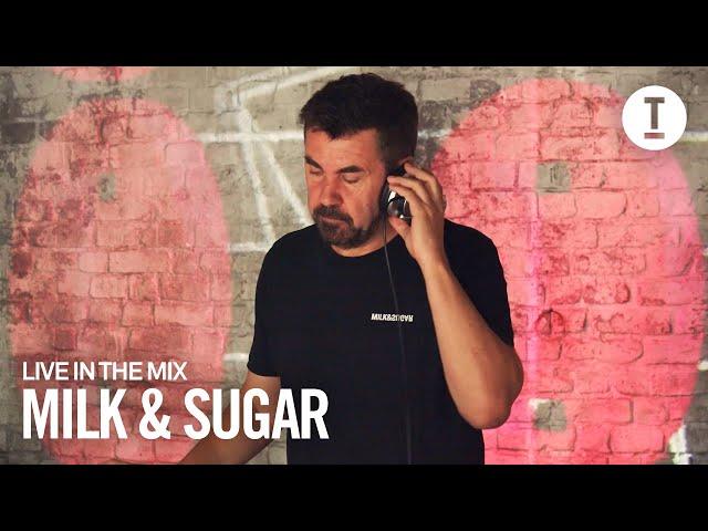 Milk & Sugar - Live In The Mix [House]