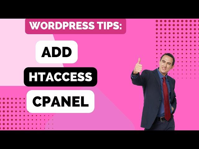 How To Add Htaccess File On Wordpress With cPanel