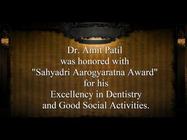 Dr. Amit Patil was honored with "Sahyadri Aarogyaratna Award"