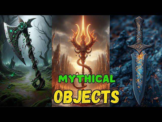 Mythical Objects And Weapons With Ancestral Powers