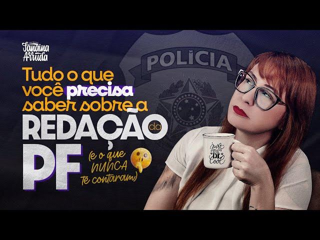 Tudo o Que Você Precisa Saber Sobre a Redação da PF (e o que NUNCA te contaram)