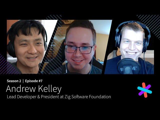 S2, E7: Taking the warts off C, with Andrew Kelley, creator of the Zig Software Foundation