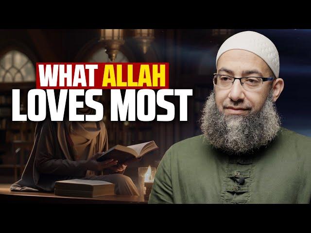 What Allah Loves Most - Friday Khutbah by Sh. Mohammad Elshinawy