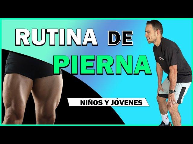 Ejercicio  para Niños y Jóvenes [Piernas Fuertes]