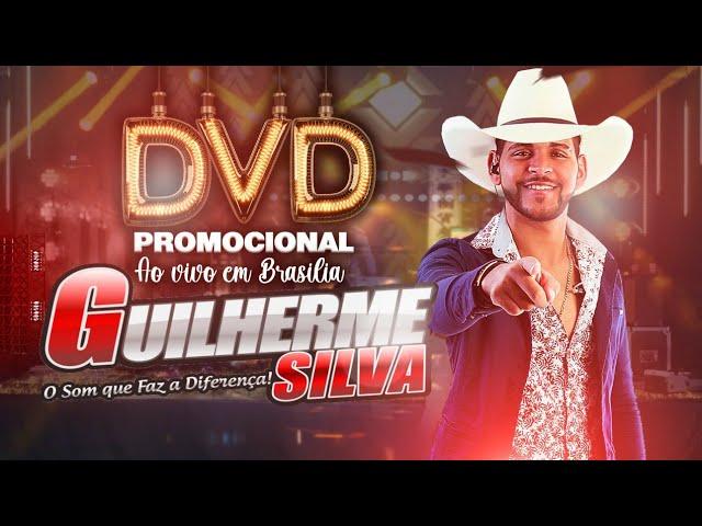 DVD GUILHERME SILVA COMPLETO