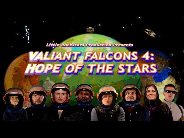 'Valiant Falcons 4: Hope of the Stars' short film