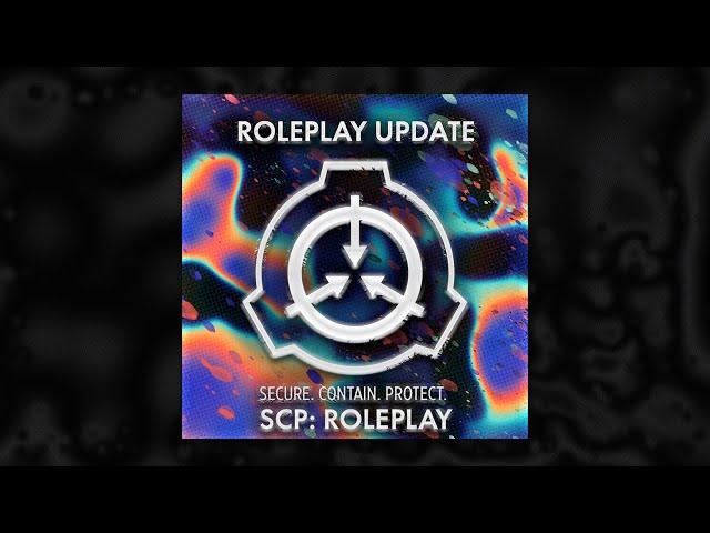 SCP: Roleplay | Roleplay Update