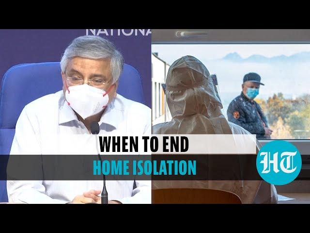 Covid-19: When should home isolation ideally end? Top doctor explains