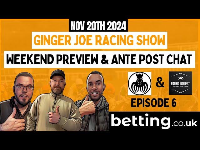 Betfair Chase, John Durkan & Morgiana Weekend Preview | ft Paul Beck & Jack aka Racing Interest