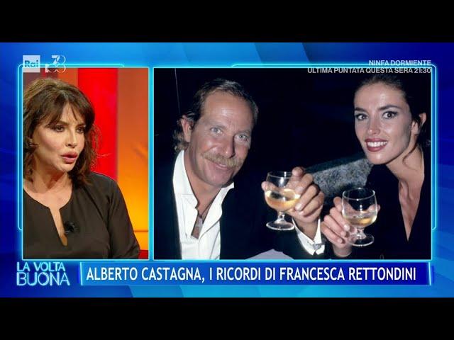 Alberto Castagna, i ricordi di Francesca Rettondini - La Volta Buona 04/11/2024