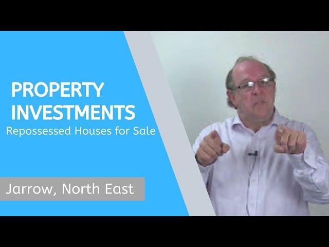 Property Investments in Jarrow, North East – Repossessed Houses for Sale Jarrow, North East