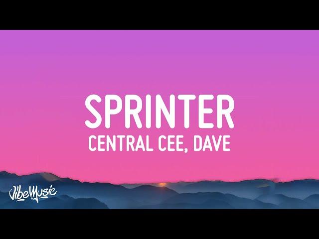 Central Cee & Dave - Sprinter (Lyrics)