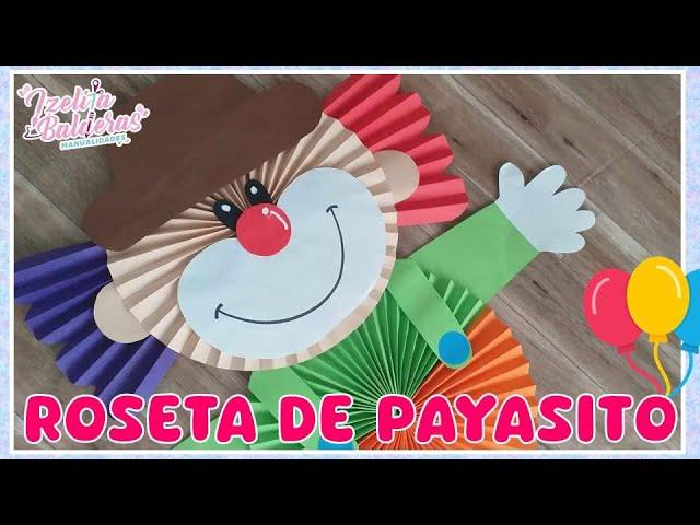 Roseta de Payasito - Decoracion para Fiesta - Adorno para el Dia del niño