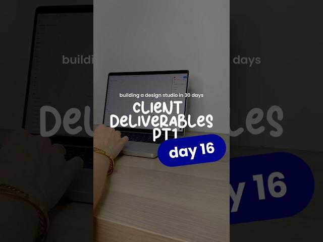 Building a Design Studio in 30 Days | DAY 16 | Client Deliverables PT1 