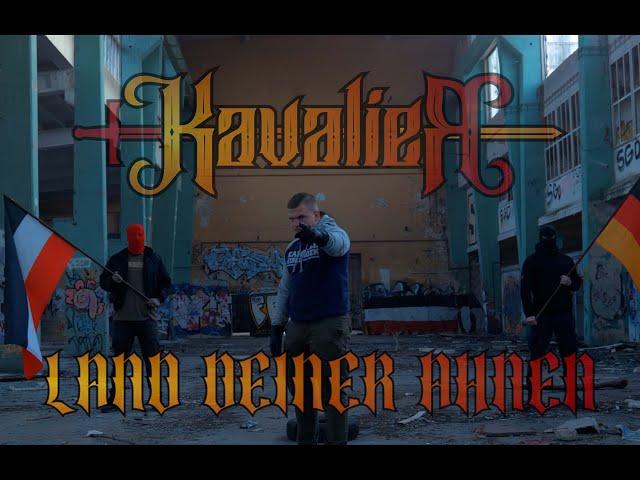 Kavalier - Land deiner Ahnen [NDS Records Offiziell Musikvideo 4k]