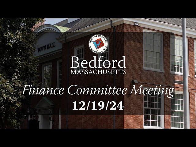 Finance Committee Meeting 12/19/24