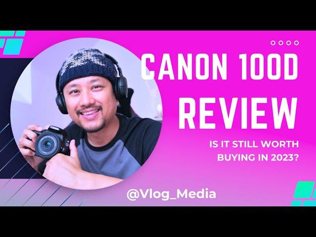 The smallest DSLR ever made, the canon 100D review. It is worth the purchase in 2023?